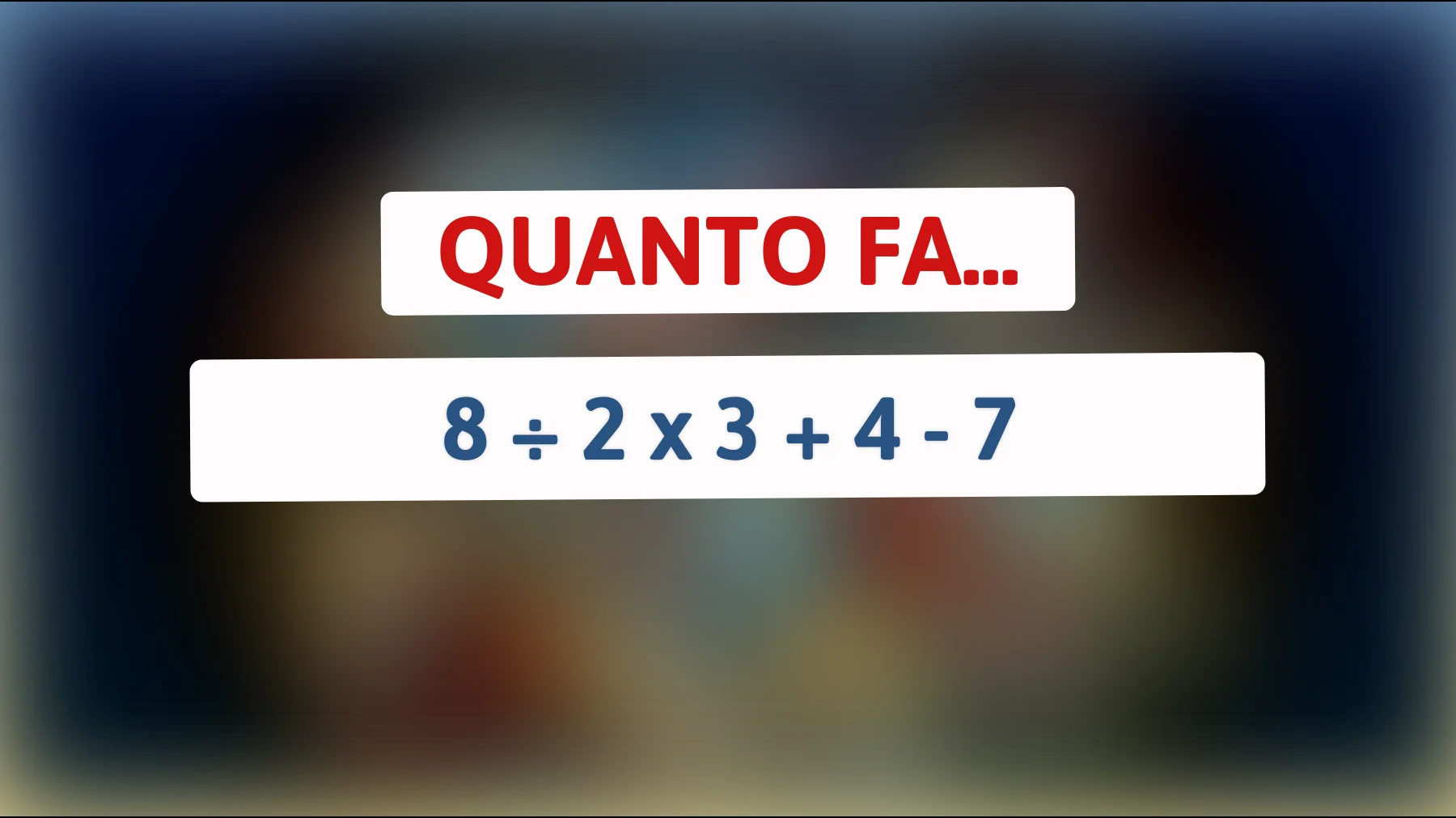 "Solo i più intelligenti risolvono questo enigma matematico! Te la senti di accettare la sfida?""
