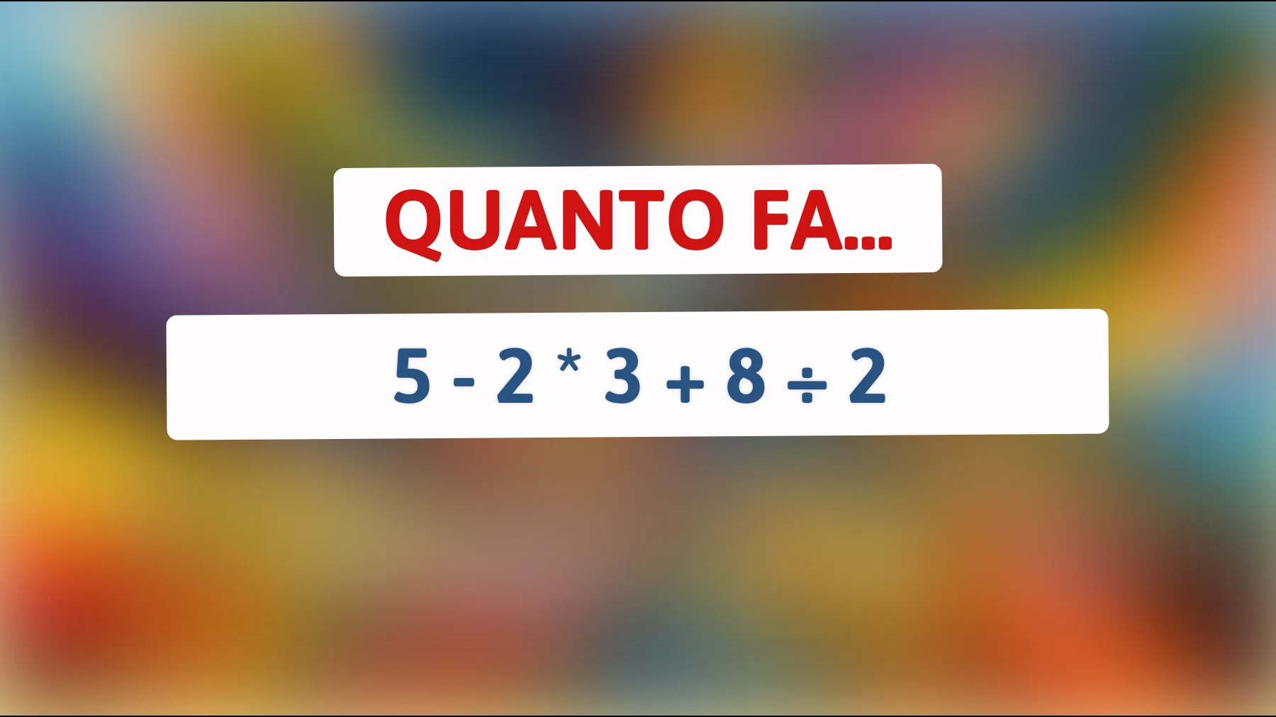 Scopri se sei davvero un genio risolvendo questo semplice indovinello matematico!"