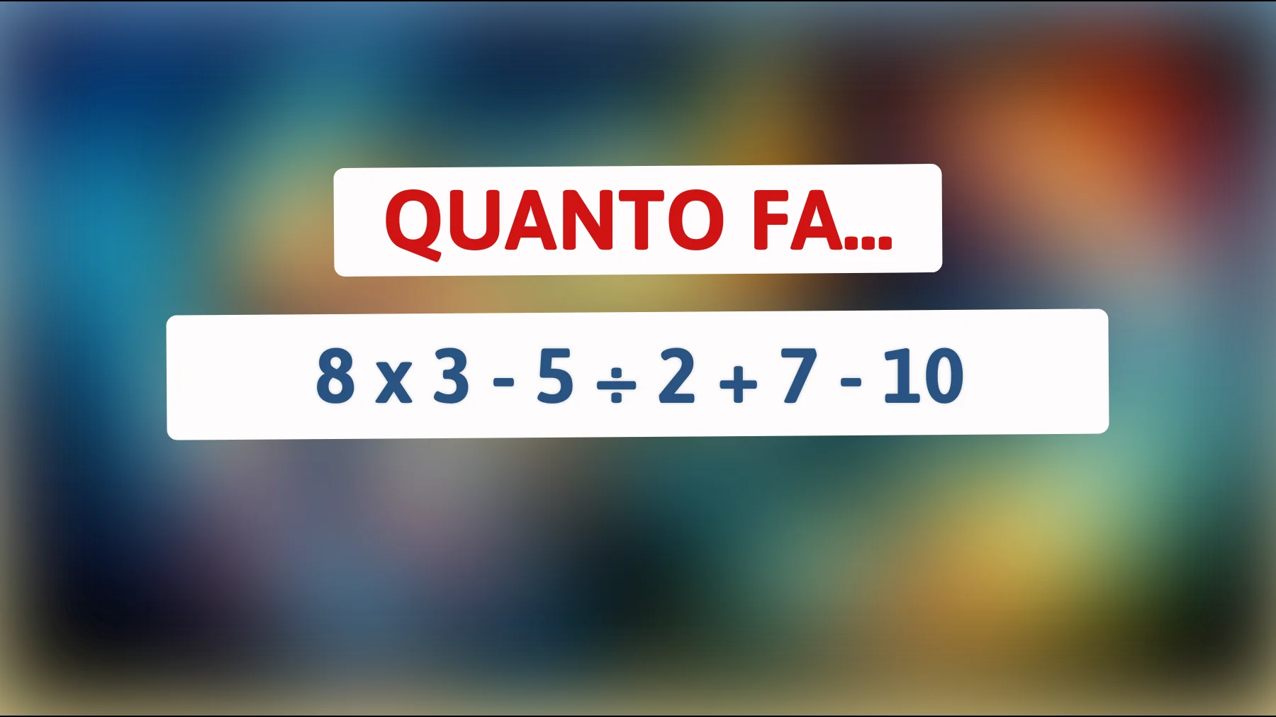 "Sblocca il tuo genio nascosto: Risolvi questo enigma matematico e dimostra che sei tra i pochi eletti!""