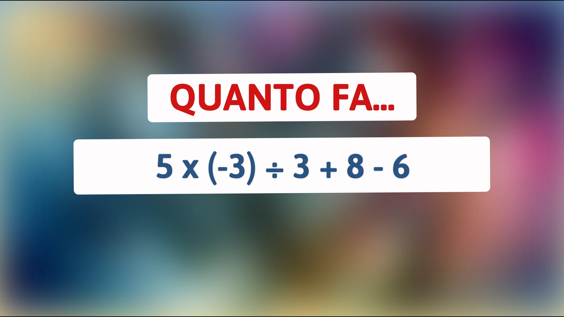 Sfida il tuo QI con questo semplice indovinello matematico: sei abbastanza intelligente per risolverlo?"